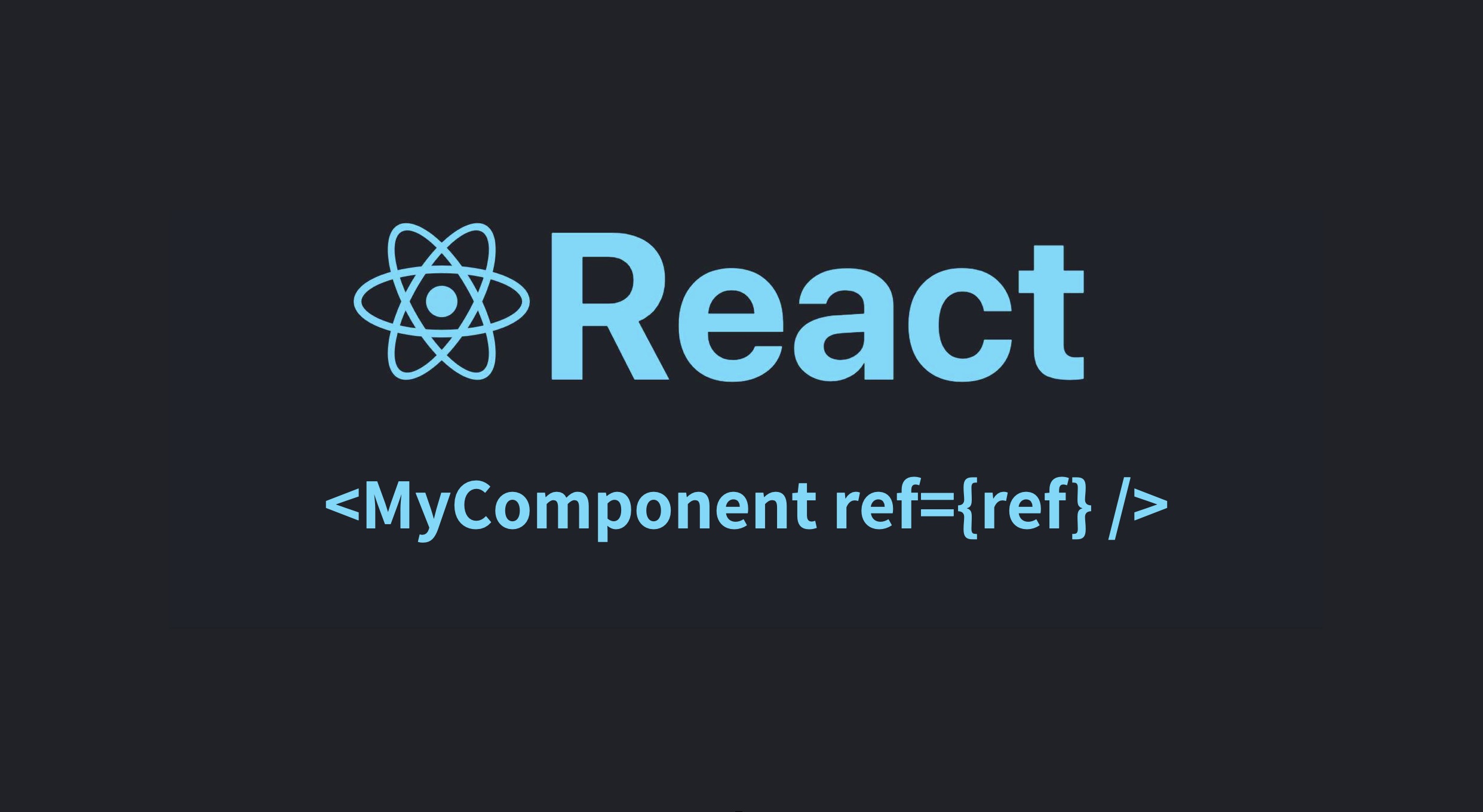 react-ref-props-feat-forwardref-useimperativehandle